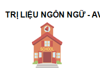 TRUNG TÂM Trung tâm trị liệu ngôn ngữ - AVT SUNNY Hà Nội